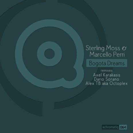 Bogota Dreams (Axel Karakasis Remix) ft. Marcello Perri