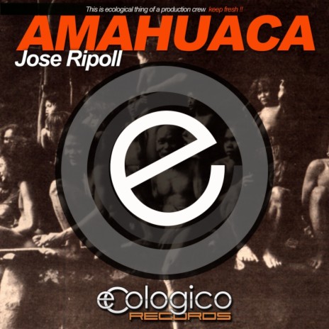 Amahuaca (Original Mix) | Boomplay Music