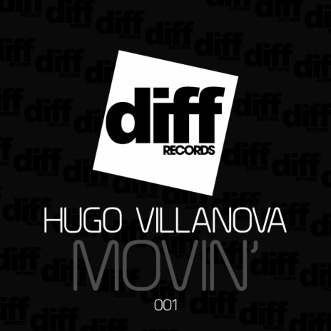 Movin' (Original Mix)