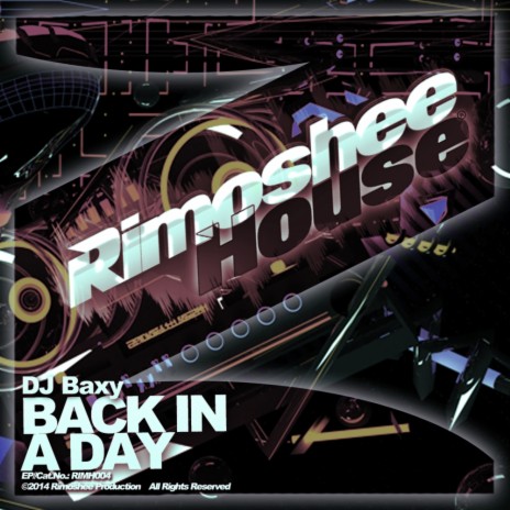 Back In A Day (Original Mix) | Boomplay Music