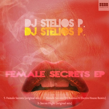 Female Secrets (DJ Kosmas K Electro House Remix)