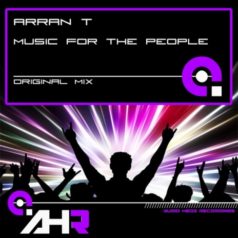 Music For The People (Original Mix)