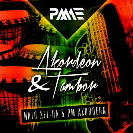 Akordeon & Tambor (Original Mix) ft. Ha & PM Akordeon | Boomplay Music