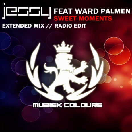 Sweet Moments (Extended Mix) ft. Ward Palmen