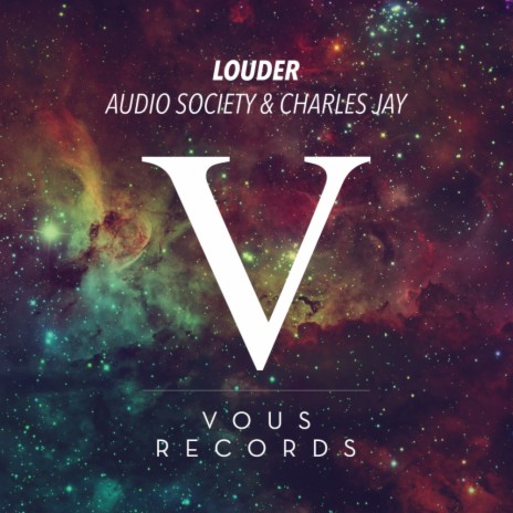 Louder (Original Mix) ft. Charles Jay | Boomplay Music