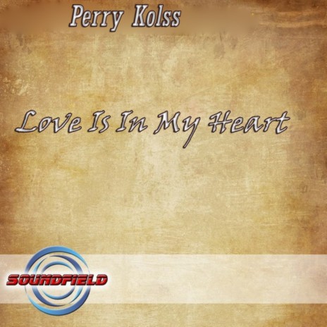 Love Is In My Heart (Original Mix)