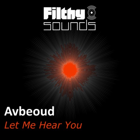 Let Me Hear You (Original Mix) | Boomplay Music