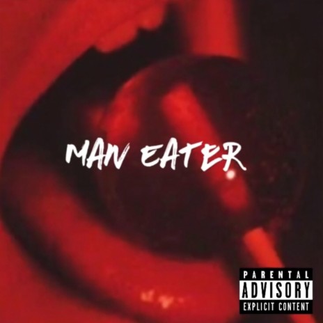 Man Eater | Boomplay Music