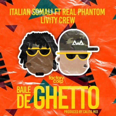 Baile de Ghetto ft. Real Phantom & Livity Crew | Boomplay Music