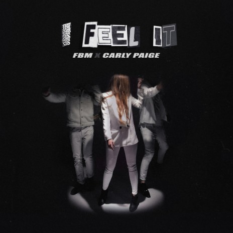 I Feel It ft. Carly Paige