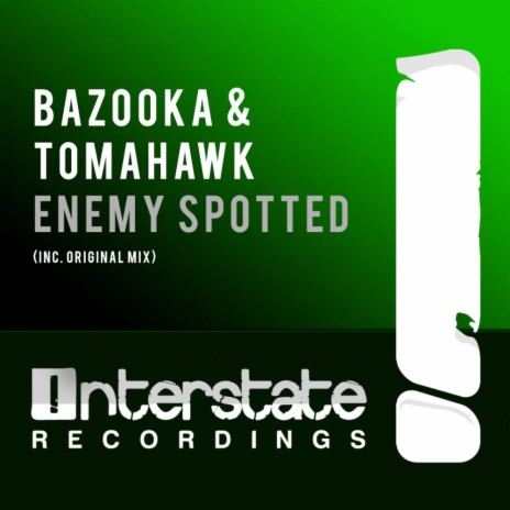 Enemy Spotted (Original Mix) ft. Tomahawk