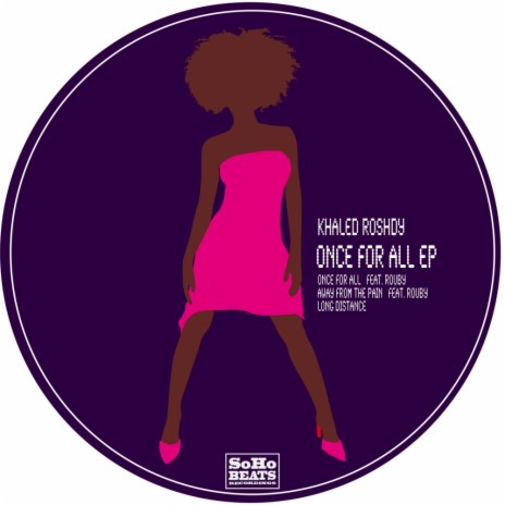Once For All (Original Mix) ft. Rouby | Boomplay Music