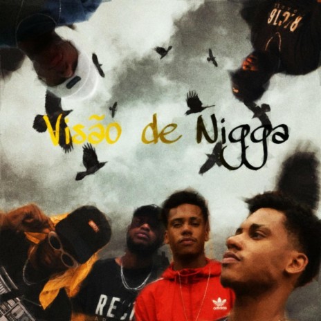 Visão de Nigga | Boomplay Music