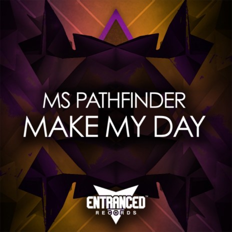 Make My Day (Original Mix)