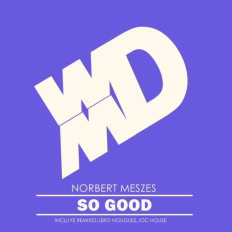 So Good (Jero Nougues Remix) | Boomplay Music