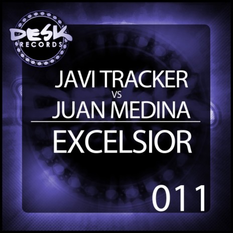 Excelsior (Original Mix) ft. Juan Medina | Boomplay Music