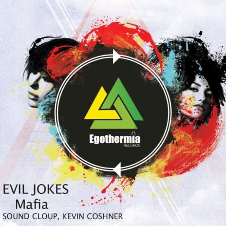 Mafia (Kevin Coshner Remix)