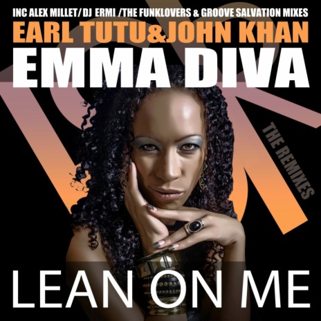 Lean On Me (In The Moog Remix) ft. John Khan & Emma Diva | Boomplay Music