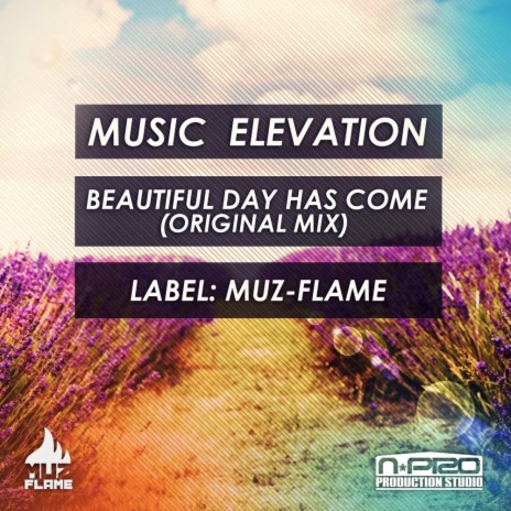 Beautiful Day Has Come (Original Mix) | Boomplay Music