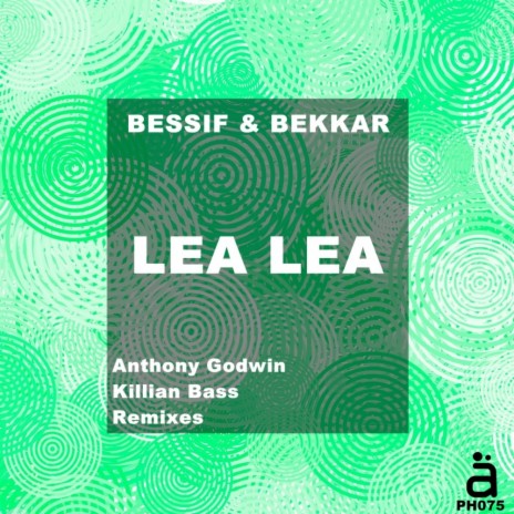 Lea Lea (Anthony Godwin Remix) ft. Bekkar