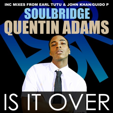 Is It Over (Guido P Inspiration Mix) ft. Quentin Adams