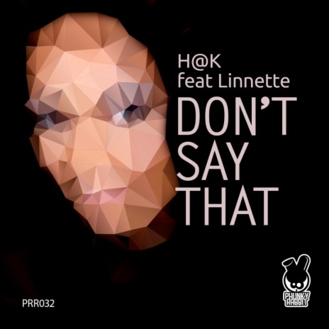 Don't Say That (Corvino Traxx Remix) ft. Linnette