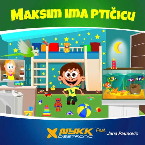 Maksim ima pticicu ft. Jana Paunovic | Boomplay Music