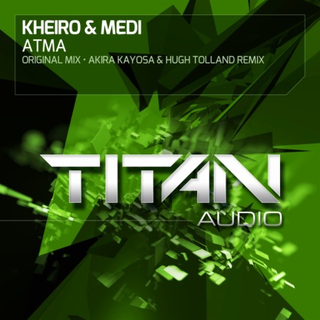 Atma (Akira Kayosa & Hugh Tolland Remix) | Boomplay Music
