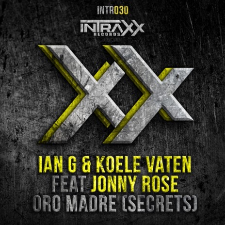 Oro Madre (Secrets) (Vocal Mix) ft. Koele Vaten & Jonny Rose