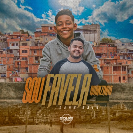 Sou Favela ft. Dany Bala | Boomplay Music