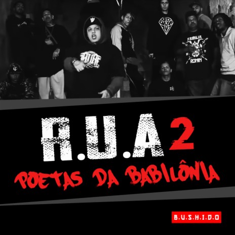 R.U.A 2 (Poetas da Babilônia) ft. Leal & Allex Flores | Boomplay Music