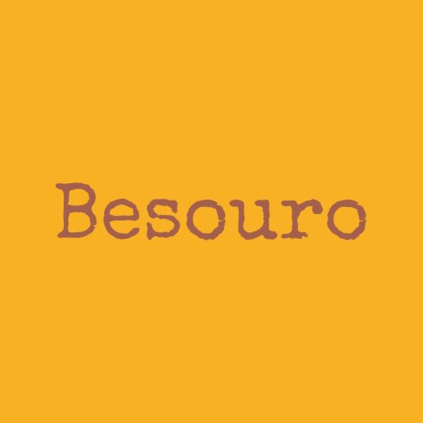 Besouro | Boomplay Music