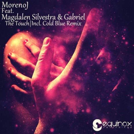The Touch (Cold Blue Remix) ft. Magdalen Silvestra & Gabriel.L