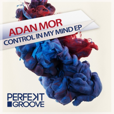 Control In My Mind (Original Mix)