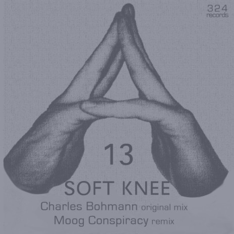 Soft Knee (Original Mix) | Boomplay Music