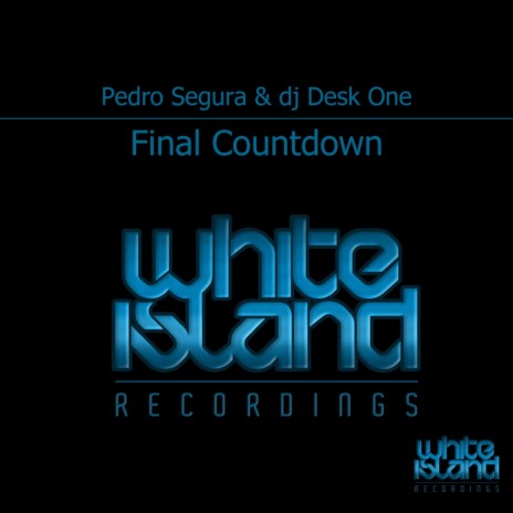 Final Countdown (Original Mix) ft. dj Desk One
