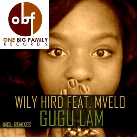 Gugu Lami (Original Mix) ft. Mvelo