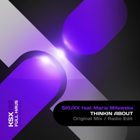 Thinkin About (Radio Edit) ft. Maria Milewska | Boomplay Music