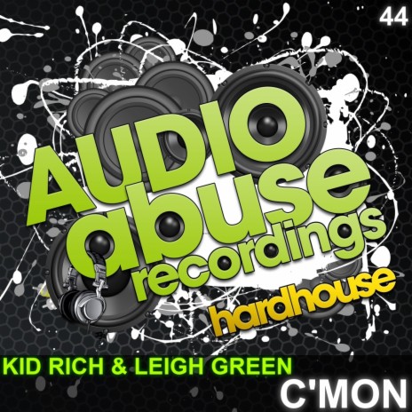 C'mon (Original Mix) ft. Leigh Green | Boomplay Music