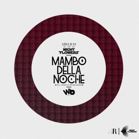 Mambo Della Noche (Night Flowers Remix) ft. Night Flowers