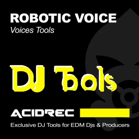 Robotic Voice Tools Vol 2 (Tool 9)