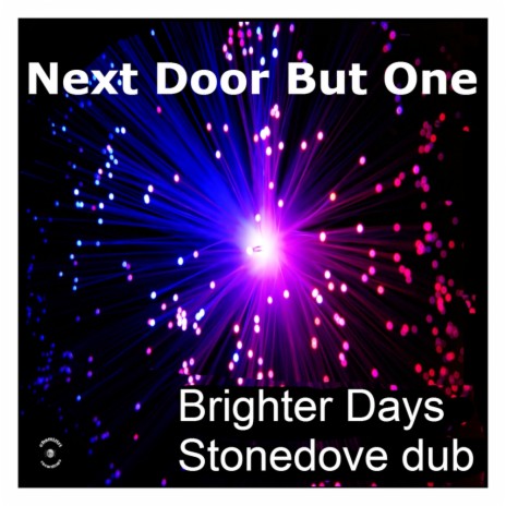 Brighter Days (Stonedove Dub)
