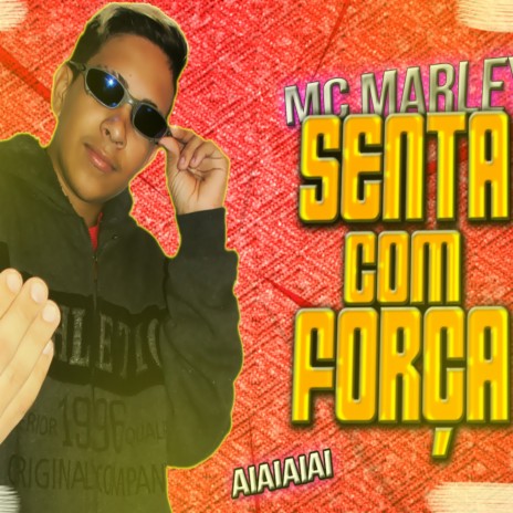 Senta Com Força | Boomplay Music