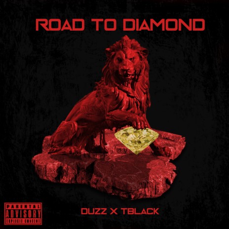 Road To Diamond ft. Tblack | Boomplay Music