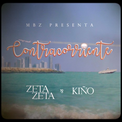 Contracorriente ft. Kiño & Zof Ziro | Boomplay Music