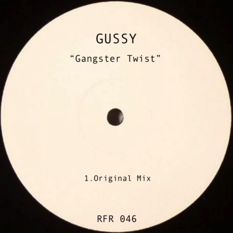 Gangster Twist (Original Mix)