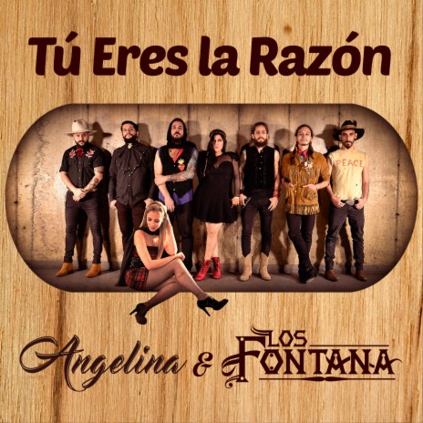 Tú Eres la Razón ft. Los Fontana | Boomplay Music