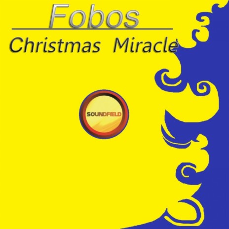 Christmas Miracle (Original Mix)