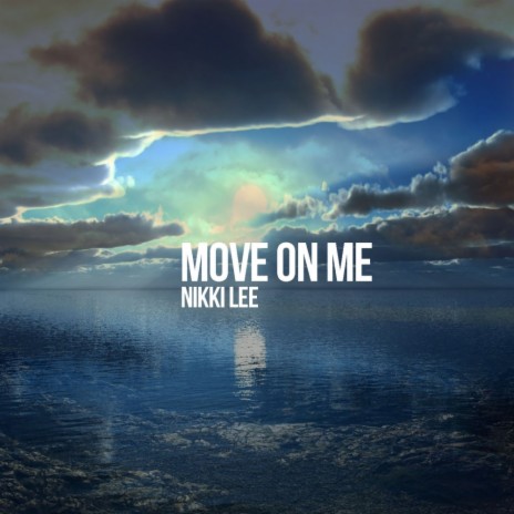 Move On Me (Original Mix)