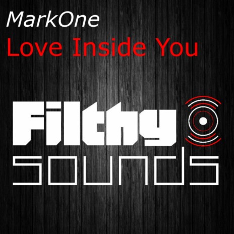 Love Inside You (Original Mix) | Boomplay Music